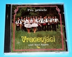 Zobrazit detail zboží: Pro přátele - Vracovjaci (CD - Hudba : Lidovky)