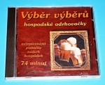 Zobrazit detail zboží: Výběr výběrů - hospodské odrhovačky (CD - Hudba : Lidovky)