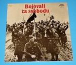 Zobrazit detail zboží: Bojovali za svobodu (Gramodesky - mluvené slovo)