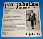 Jahelka Ivo : Soudili se