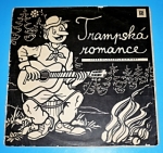 Zobrazit detail zboží: Trampská romance - Výběr nejznámějších písní (Country & Folk)