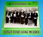 Zobrazit detail zboží: Mládek, Banjo Band Ivana Mládka : Nashledanou ! (České)
