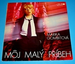 Zobrazit detail zboží: Gombitová : Marika Gombitová - Moj malý príbeh (Slovenské)