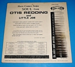 Otis Redding and Little Joe Curtis : Here comes some soul from Otis Redding and Little Joe Curtis