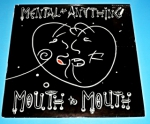 Zobrazit detail zboží: Mental As Anything  ‎– Mouth To Mouth (Zahraniční)