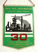 OKR Důl Doubrava 30 let soc.výstavby a mechanizace podniku / 50 let. Vzorná TJ Důl Doubrava  1929 - 1979 Orlová