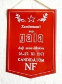 Zobrazit detail zboží: Zam. GALA n.p. dají důvěru kandidátům NF 1971 (RETRO Politické)
