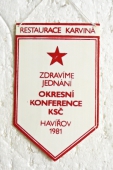 Zobrazit detail zboží: Zdravíme jednání Okresní konference KSČ Havířov 1981 (RETRO Politické)