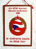 Zobrazit detail zboží: Se Sovětským svazem na věčné časy. OV SČSP Karviná - Okresní konference 1980 (RETRO Politické)