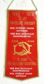 Zobrazit detail zboží: 15 let Přátelské smlouvy ČSSR-NDR Důl V.Únor Ostrava a VEB BKK (RETRO Politické)
