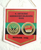 Zobrazit detail zboží: V. Setkání Hornické mládeže OKR OSPHE-SSM ČSSR 1986 (RETRO Politické)