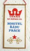 Zobrazit detail zboží: LOANA n.p.Rožnov p/P. Nositel řádu práce (RETRO Podnikové)