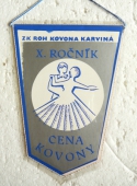 Zobrazit detail zboží: X.Ročník CENA KOVONY ZK ROH KOVONA Karviná (RETRO Ostatní)