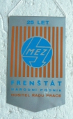 Zobrazit detail zboží: 25 let MEZ Frenštát n.p. (RETRO Podnikové)
