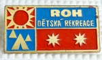 Zobrazit detail zboží: Politické : ROH-Dětská rekreace (Odznaky Retro)