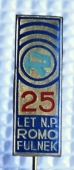 Zobrazit detail zboží: Podnikové : 25 let  národního podniku  ROMO Fulnek (Odznaky Retro)