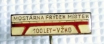 Zobrazit detail zboží: Podnikové : Mostárna Frýdek-Místek, 100 let VŽKG (Odznaky Retro)