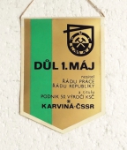 Zobrazit detail zboží: Důl 1. MÁJ Karviná - ČSSR, nositel Řádu práce, Řádu republiky a titulu Podnik 50. výročí KSČ (RETRO Hornické)
