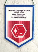 Zobrazit detail zboží: Okresní Stavební Podnik Nový Jičín, nositel Řádu Práce a vyznamenání Za zásluhy o výstavbu (RETRO Podnikové)