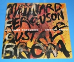 Zobrazit detail zboží: Ferguson + Brom ‎: Maynard Ferguson + Gustav Brom (Jazz, Blues, Dixieland)