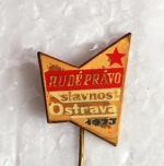 Zobrazit detail zboží: Politické : Rudé Právo Slavnost Ostrava  1973 (Odznaky Retro)