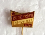 Zobrazit detail zboží: Politické : Rudé Právo Slavnost  1975 (Odznaky Retro)