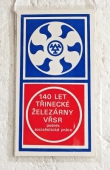 Zobrazit detail zboží: Podnik Socialistické Práce 140 let Třinecké Železárny VŘSR / Letní mírové slavnosti KSČ 1979 (RETRO Politické)