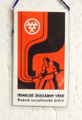 Zobrazit detail zboží: Podnik Socialistické Práce Třinecké Železárny VŘSR / Střední Odborné Učiliště Třineckých železáren VŘSR (RETRO Politické)