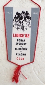 Zobrazit detail zboží: XI. ročník Pohár Svobody LIDICE 82 ČSSR 1971 - 1982 / Vzpomínáme 40. výročí vyhlazení Lidic 1942 - 1982 (RETRO Sportovní)