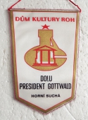 Zobrazit detail zboží: Dům Kultury ROH Dolu President Gottwald Horní Suchá (RETRO Hornické)