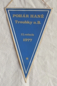 Soutěž Požárních Družstev  POHÁR HANÉ Troubky n.B. II. Ročník 1977