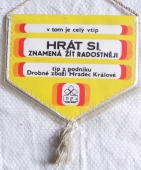 Zobrazit detail zboží: Drobné Zboží Hradec Králové , Hrát si znamená žít radostněji (RETRO Podnikové)