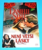 Zobrazit detail zboží: Romantický film : Danielle Steel 15 - Není větší lásky (Romace-Danielle Steel)