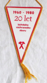 Báňská Záchranná Služba HBZS Kladno  / 20 let báňského záchranného sboru 1960 - 1980