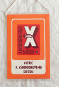 Zobrazit detail zboží: X. Všeodborový Sjezd ROH   /  Třinecké Železárny VŘSR, Podnik Socialistické Práce (RETRO Politické)