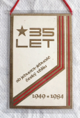 Rudý Prapor Vlády ČSSR a ÚRO udělen za hospodářské výsledky roku 1983 KARVINÁ, Dům Družby 7.5.1984  /  35 let SD JEDNOTA-Jednošč  Český Těšín 1949-1984