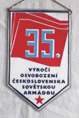 Zobrazit detail zboží: 35. výročí Osvobození Československa Sovětskou Armádou  /  Spartak  Blanické Strojírny Vlašim (RETRO Politické)
