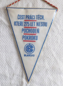 Zobrazit detail zboží: Čest práci těch, kteří 275 let nesou pochodeň pokroku ČKD Blansko  /  OU ČKD Blansko (RETRO Politické)