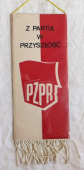 Za přední Polské Skautské sdružení CZU WAJ,  Katowice Choragwi, Hrdinové socialistické práce  /  Polská sjednocená dělnická strana (PZPR)