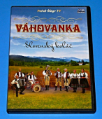 Zobrazit detail zboží: Váhovanka - Slovenský koláč / DVD (CD + DVD : Šlágr Tv)