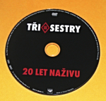 Tři sestry - 20 let naživu / DVD