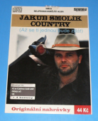 Zobrazit detail zboží: Jakub Smolík Country - Až se ti jednou bude zdát (České a slovenské)