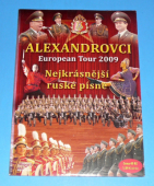 Zobrazit detail zboží: Alexandrovci : European Tour 2009 / (Ze zahraničí)