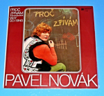 Zobrazit detail zboží: Novák : Pavel Novák - Proč zpívám (České)