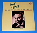 Zobrazit detail zboží: Cortés : Rudolf Cortés - Vzpomínky mi zůstanou (1948-1958) (České)