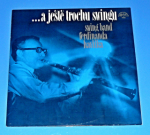 Zobrazit detail zboží: Swing band Ferdinanda Havlíka ‎– ...A ještě trochu swingu (České)