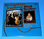 Zobrazit detail zboží: Metropolitan Jazz Band, Bryden ‎: Metropolitan Jazz Band & Beryl Bryden (Jazz, Blues, Dixieland)