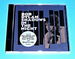 Zobrazit detail zboží: Bob Dylan : Shadows in the Nicht (CD - Hudba : populární)