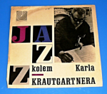 Zobrazit detail zboží: Jazzový orchestr Čs. Rozhlasu, Krautgartner  – Jazz kolem Karla Krautgartnera (Jazz, Blues, Dixieland)