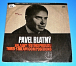 Zobrazit detail zboží: Blatný : Pavel Blatný - Skladby třetího proudu - Third-stream Compositions (Jazz, Blues, Dixieland)